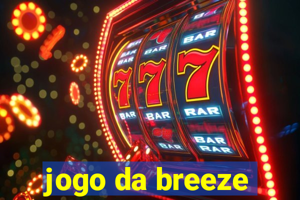 jogo da breeze